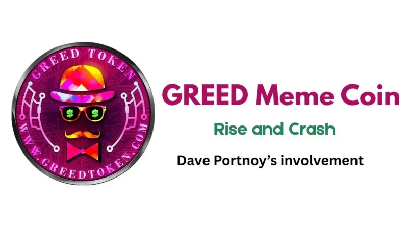GREED Meme Coin Rise and Crash & Dave Portnoy’s involvement