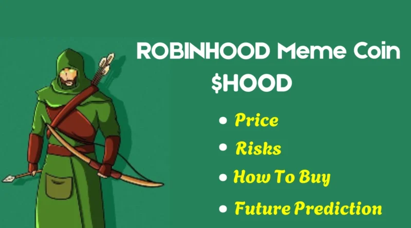 Hood Meme Coin Or ROBINHOOD